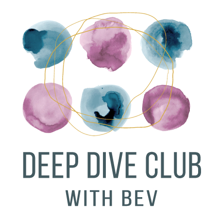 Deep Dive Club with Bev